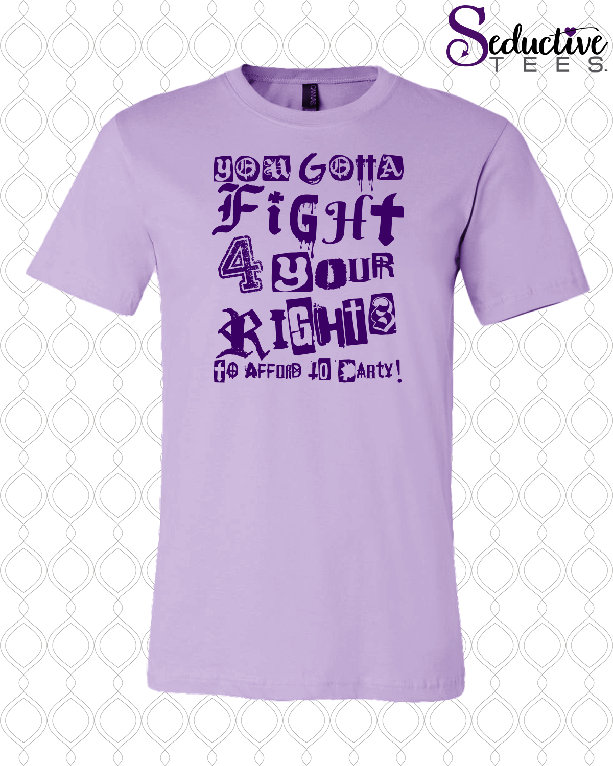 You gotta fight for your right to afford to party - Crew