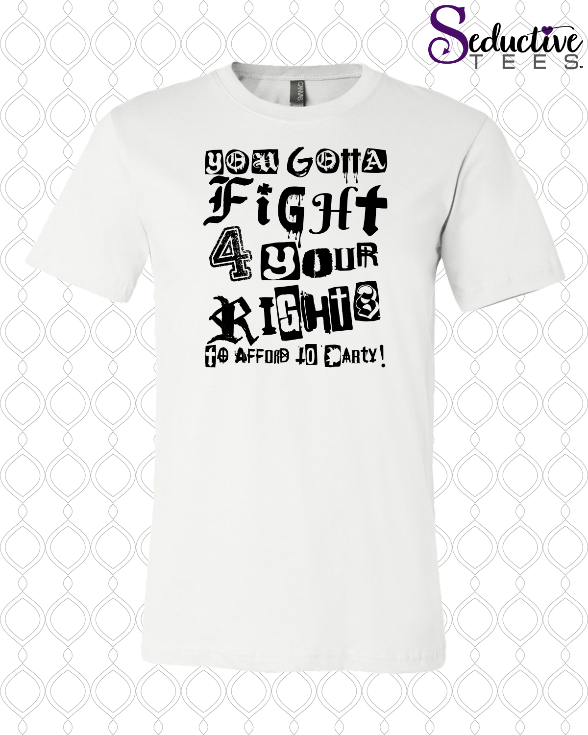 You gotta fight for your right to afford to party - Crew