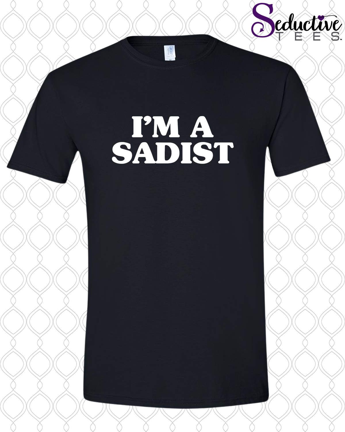 I'm a Sadist