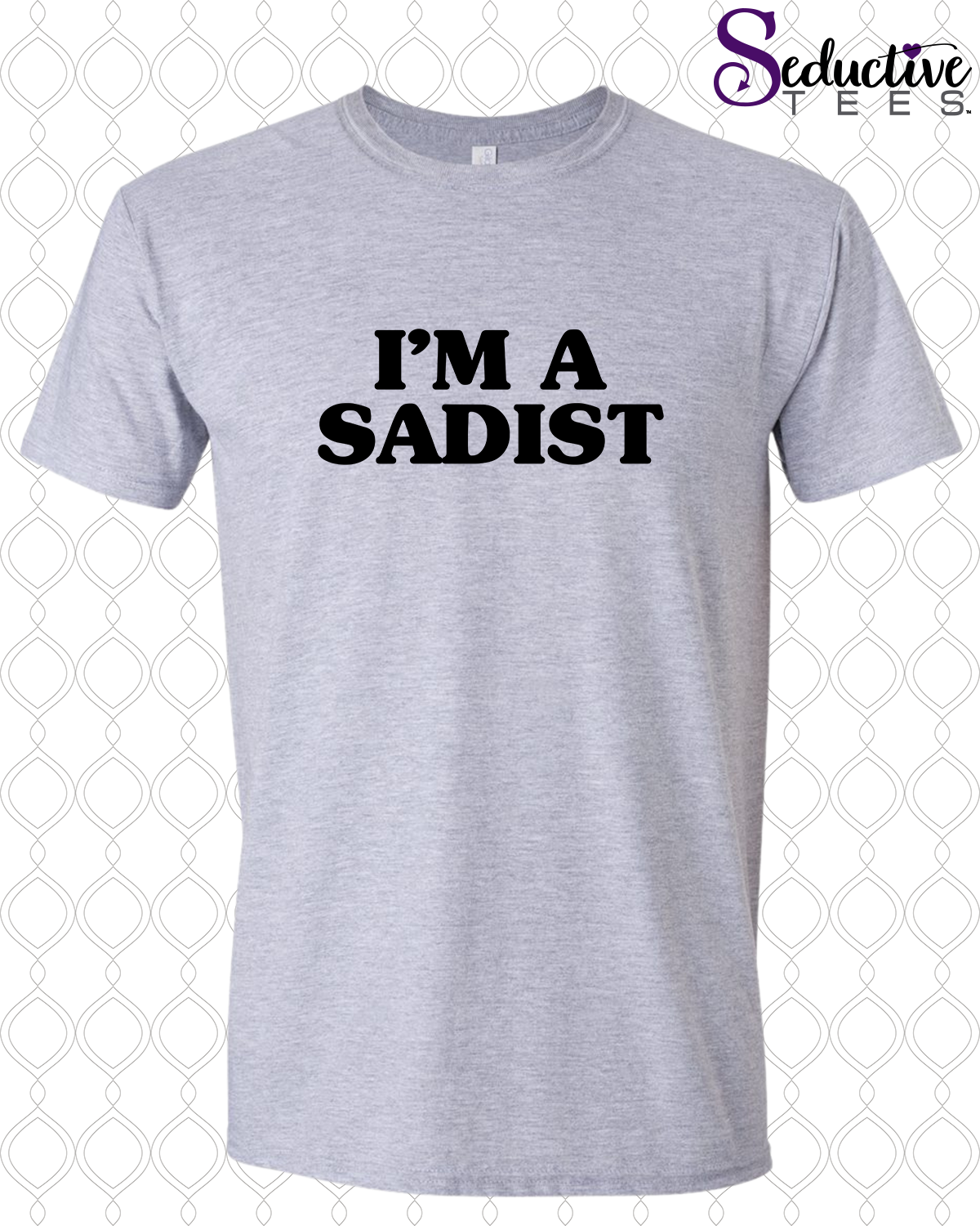 I'm a Sadist