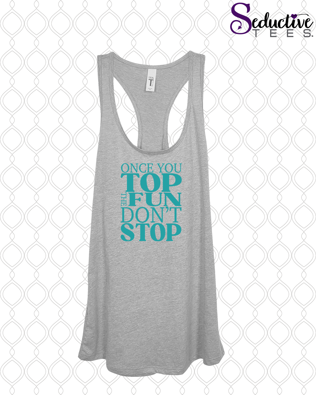 Once you top the fun don't stop Flowy Tank