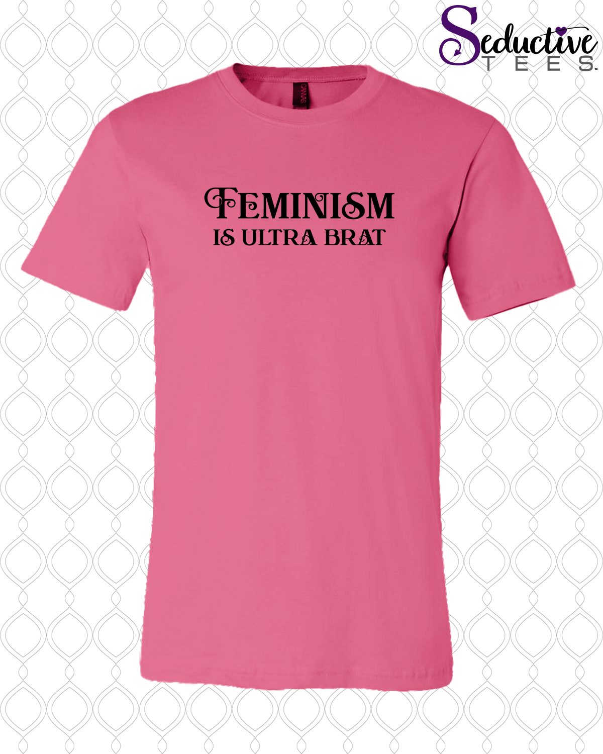 Feminism Is Ultra Brat Tee