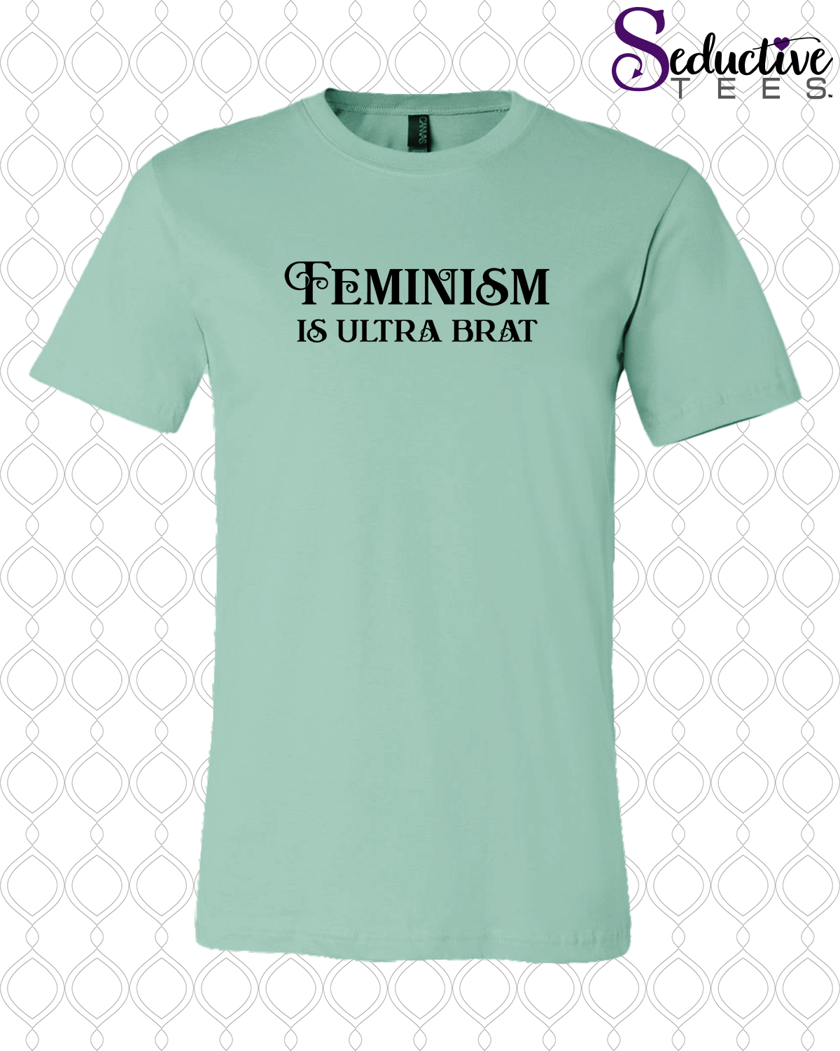 Feminism Is Ultra Brat Tee