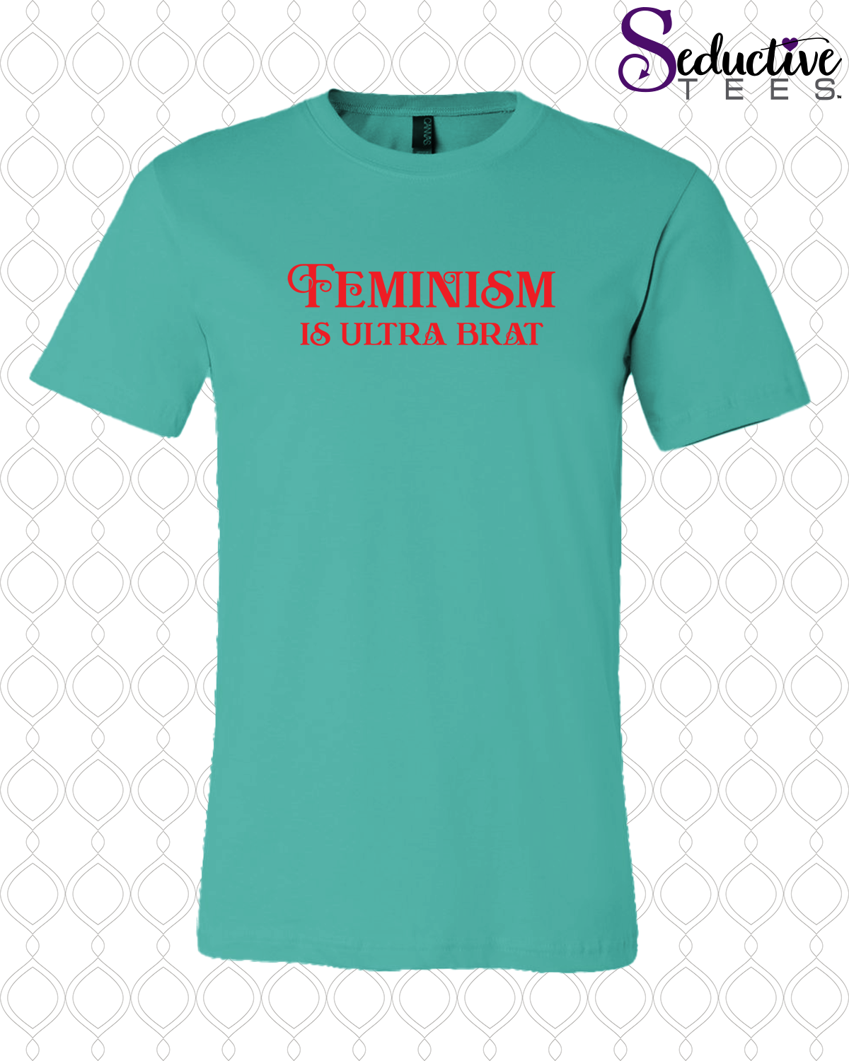 Feminism Is Ultra Brat Tee