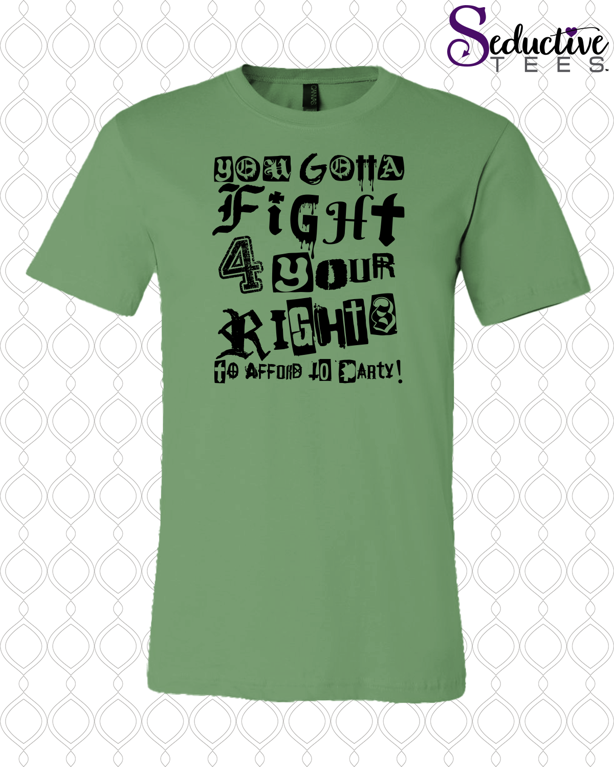 You gotta fight for your right to afford to party - Crew