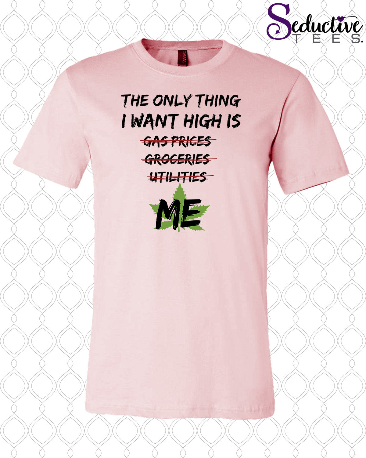 Everything is too damn high but me Crew