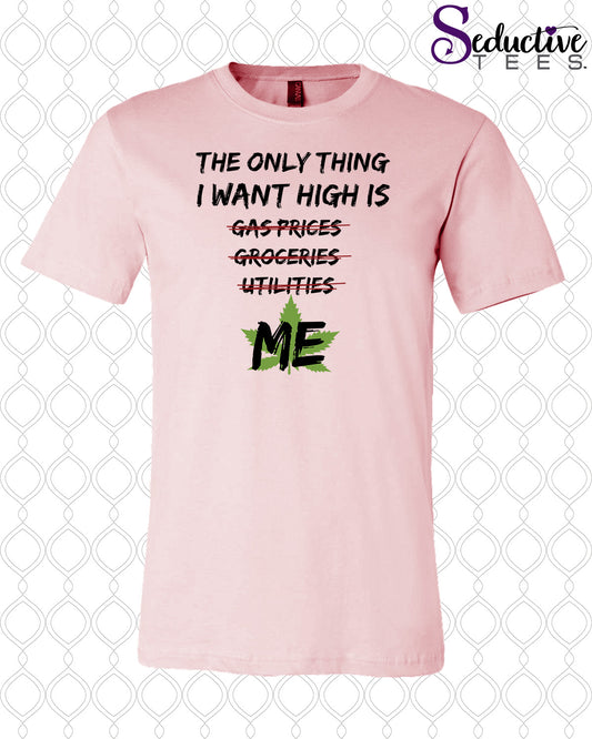 Everything is too damn high but me Crew