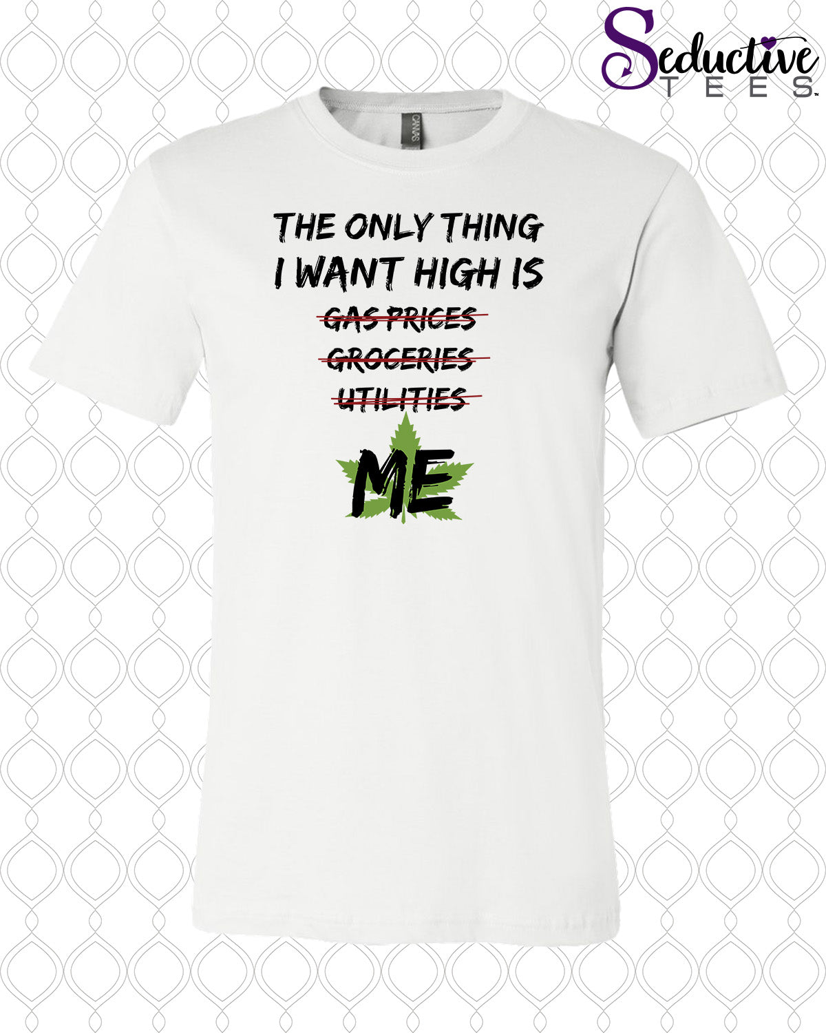 Everything is too damn high but me Crew