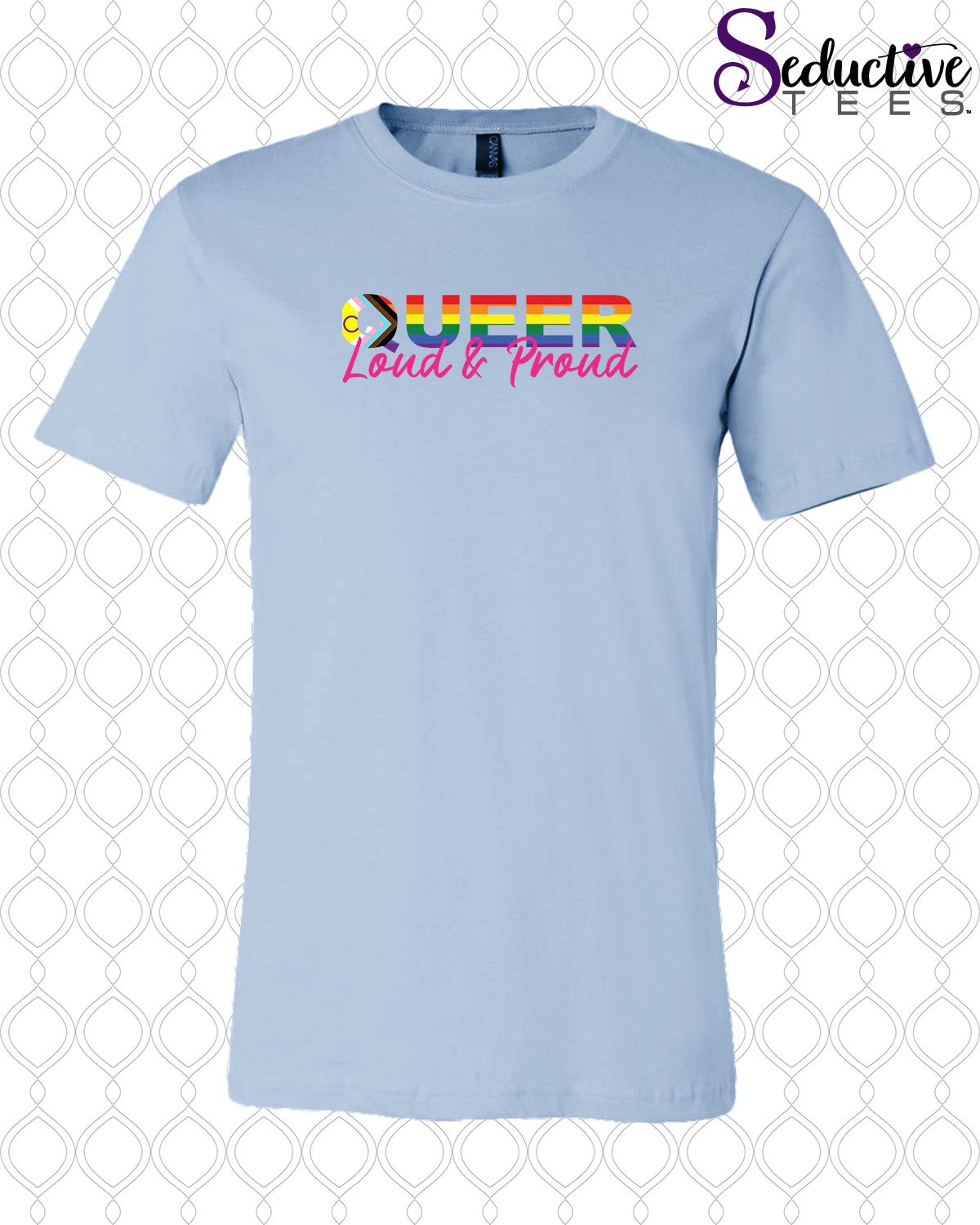 Queer Loud and Proud Tee