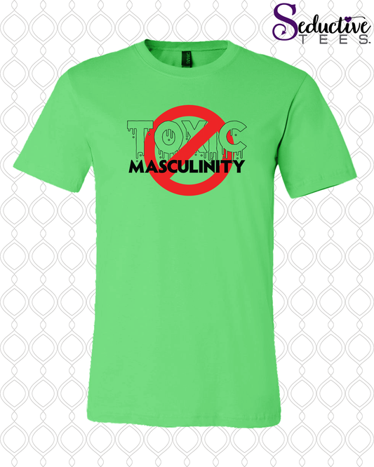 Toxic Masculinity Tee